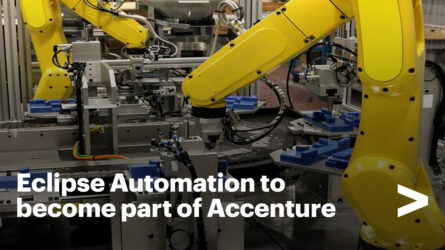 Accenture übernimmt Eclipse Automation, um Kunden beim Aufbau von Fabriken der Zukunft zu unterstützen