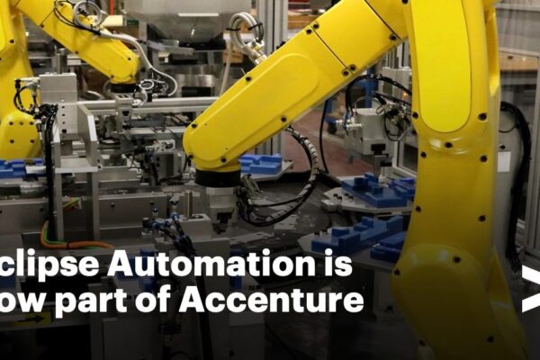 Accenture Completes Acquisition of Eclipse Automation